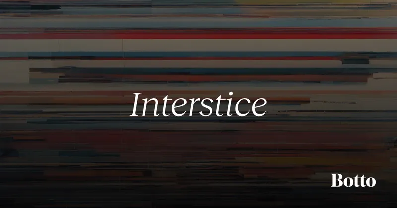 Botto | Interstice Period